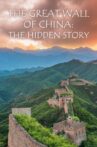 The Great Wall of China: The Hidden Story Movie Streaming Online