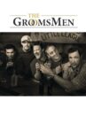 The Groomsmen Movie Streaming Online