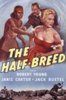 The Half-Breed Movie Streaming Online