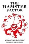 The Hamster Factor and Other Tales of Twelve Monkeys Movie Streaming Online