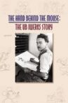 The Hand Behind the Mouse: The Ub Iwerks Story Movie Streaming Online