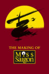 The Heat Is On: The Making of Miss Saigon Movie Streaming Online