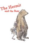 The Hermit and the Bear Movie Streaming Online