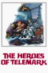 The Heroes of Telemark Movie Streaming Online