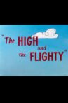 The High and the Flighty Movie Streaming Online