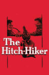 The Hitch-Hiker Movie Streaming Online