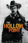 The Hollow Point Movie Streaming Online