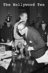 The Hollywood Ten Movie Streaming Online