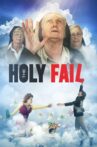 The Holy Fail Movie Streaming Online