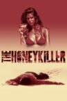 The Honey Killer Movie Streaming Online