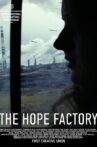The Hope Factory Movie Streaming Online