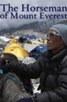 The Horseman of Mount Everest Movie Streaming Online