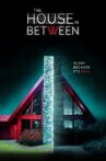 The House in Between Movie Streaming Online