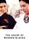 The House of Wooden Blocks Movie Streaming Online