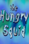 The Hungry Squid Movie Streaming Online