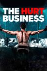 The Hurt Business Movie Streaming Online