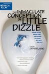 The Immaculate Conception of Little Dizzle Movie Streaming Online