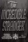 The Incredible Stranger Movie Streaming Online