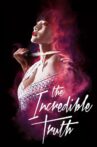 The Incredible Truth Movie Streaming Online