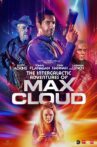 The Intergalactic Adventures of Max Cloud Movie Streaming Online