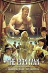The Iron Ivan Movie Streaming Online