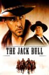 The Jack Bull Movie Streaming Online