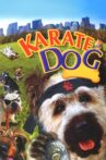 The Karate Dog Movie Streaming Online