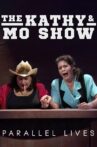 The Kathy & Mo Show: Parallel Lives Movie Streaming Online