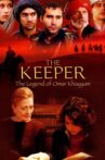 The Keeper: The Legend of Omar Khayyam Movie Streaming Online