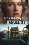 The Killing of Angel Street Movie Streaming Online