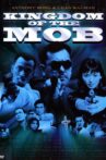 The Kingdom of Mob Movie Streaming Online