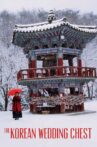 The Korean Wedding Chest Movie Streaming Online