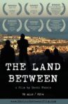 The Land Between Movie Streaming Online
