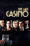The Last Casino Movie Streaming Online