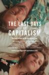 The Last Days of Capitalism Movie Streaming Online