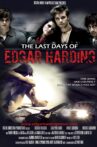 The Last Days of Edgar Harding Movie Streaming Online