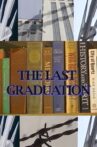 The Last Graduation Movie Streaming Online
