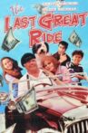 The Last Great Ride Movie Streaming Online