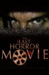 The Last Horror Movie Movie Streaming Online