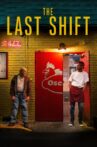 The Last Shift Movie Streaming Online