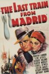 The Last Train from Madrid Movie Streaming Online