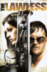 The Lawless Movie Streaming Online