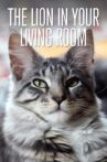 The Lion In Your Living Room Movie Streaming Online