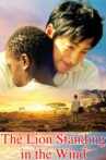 The Lion Standing in the Wind Movie Streaming Online