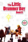 The Little Drummer Boy Book II Movie Streaming Online