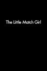 The Little Match Girl Movie Streaming Online