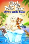 The Little Polar Bear: Lars and the Little Tiger Movie Streaming Online
