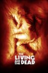 The Living and the Dead Movie Streaming Online