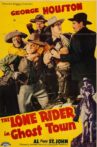 The Lone Rider in Ghost Town Movie Streaming Online