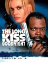The Long Kiss Goodnight Movie Streaming Online